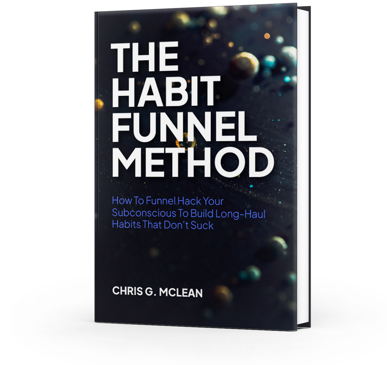 The Habit Funnel Method Hardcover