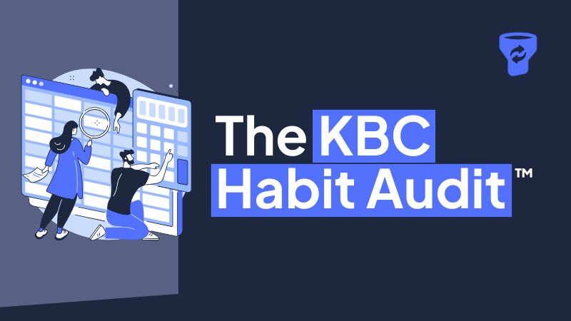 The KBC Habit Audit™